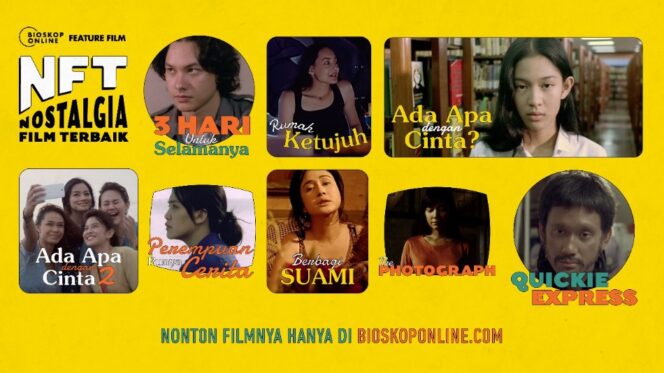 
					Ada Apa dengan Cinta Sampai Love for Sale, Program Spesial Nostalgia Film Terbaik Bioskop Online