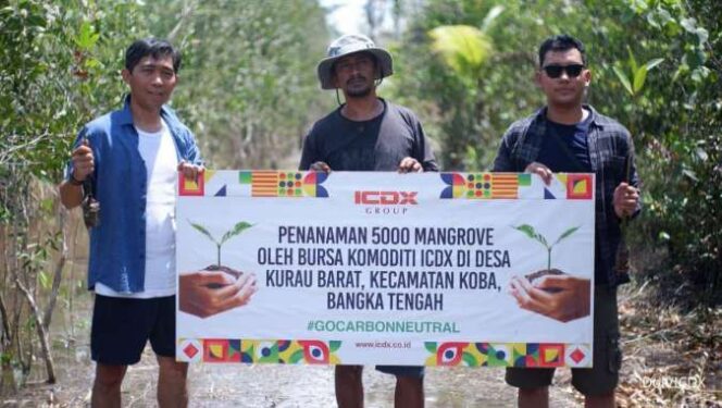 
					ICDX Tanam 5000 Pohon Mangrove di Bangka Belitung Sebagai Komitmen Netral Karbon
