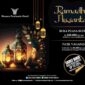 Sambut Ramadhan Nusantara Bersama Menara Peninsula Hotel
