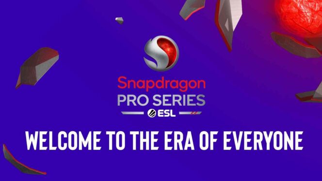 
					ESL FACEIT Group Hadirkan Snapdragon Pro Series di Tahun 3