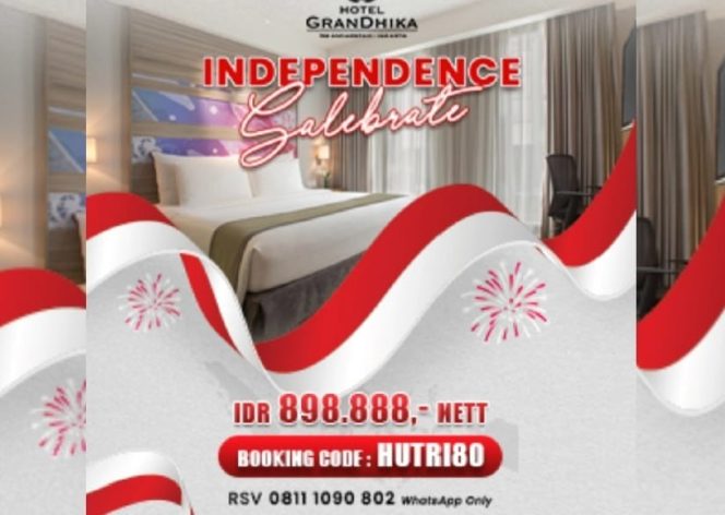 
					Rayakan Semangat Kemerdekaan dengan Staycation Salebration di Hotel GranDhika Iskandarsyah Jakarta