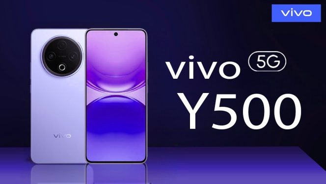 
					Vivo Y500 Resmi Dirilis, Bawa Kamera Wide-Angle dan Baterai 8.200mAh