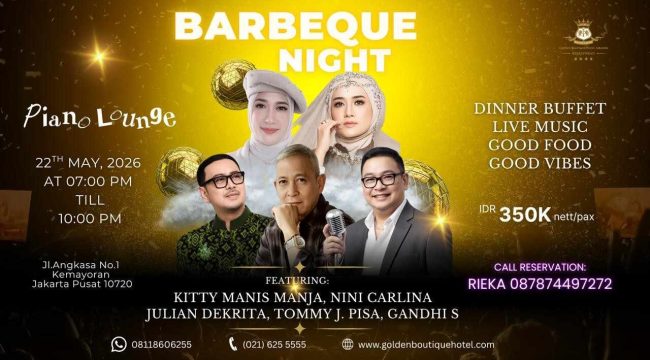 FOTO: BBQ Night & Piano Lounge di Golden Boutique Nostalgia Nini Carlina hingga Tommy J. Pisa