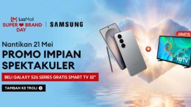 FOTO: Samsung x LazMall Super Brand Day hadir kembali pada 21 Mei 2026 di Indonesia