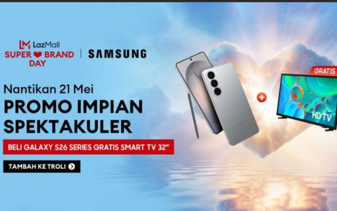 
					FOTO: Samsung x LazMall Super Brand Day hadir kembali pada 21 Mei 2026 di Indonesia